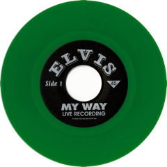 My Way / My Way - Studio & Live - Green Vinyl 45rpm